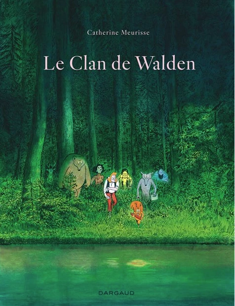 Le clan de Walden, une bande dessinée de Catherine Meurisse