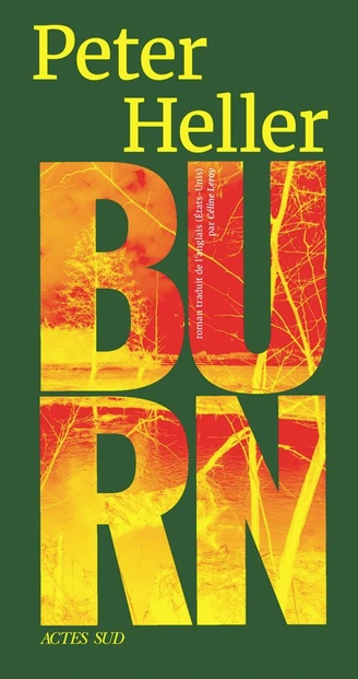 Burn, roman de Peter Heller