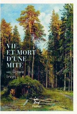 Vie et mort d'une mite