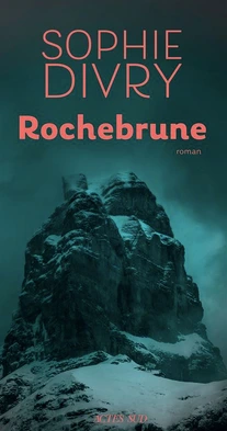 Rochebrune de Sophie Divry